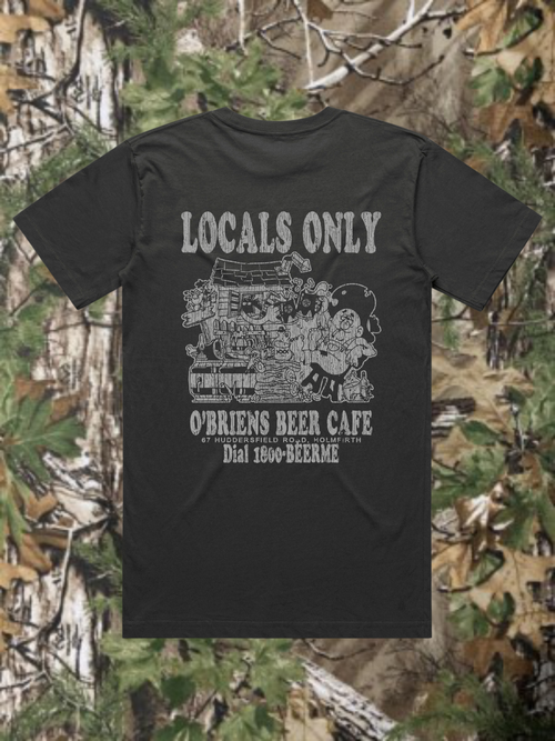 O’Briens Locals Only T-Shirt